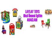 Laylay Toys Anaokulu Ve Kreş Malzemeleri